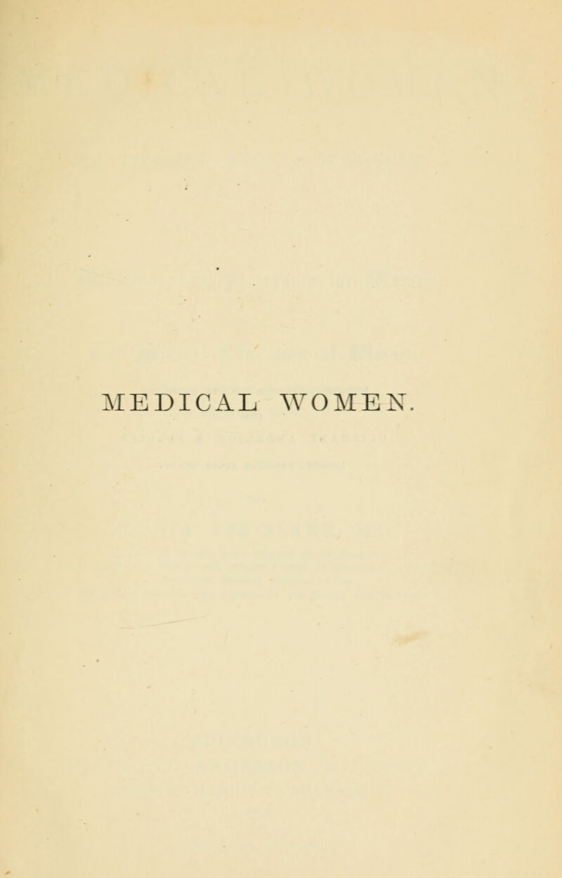 MEDICAL WOMEN