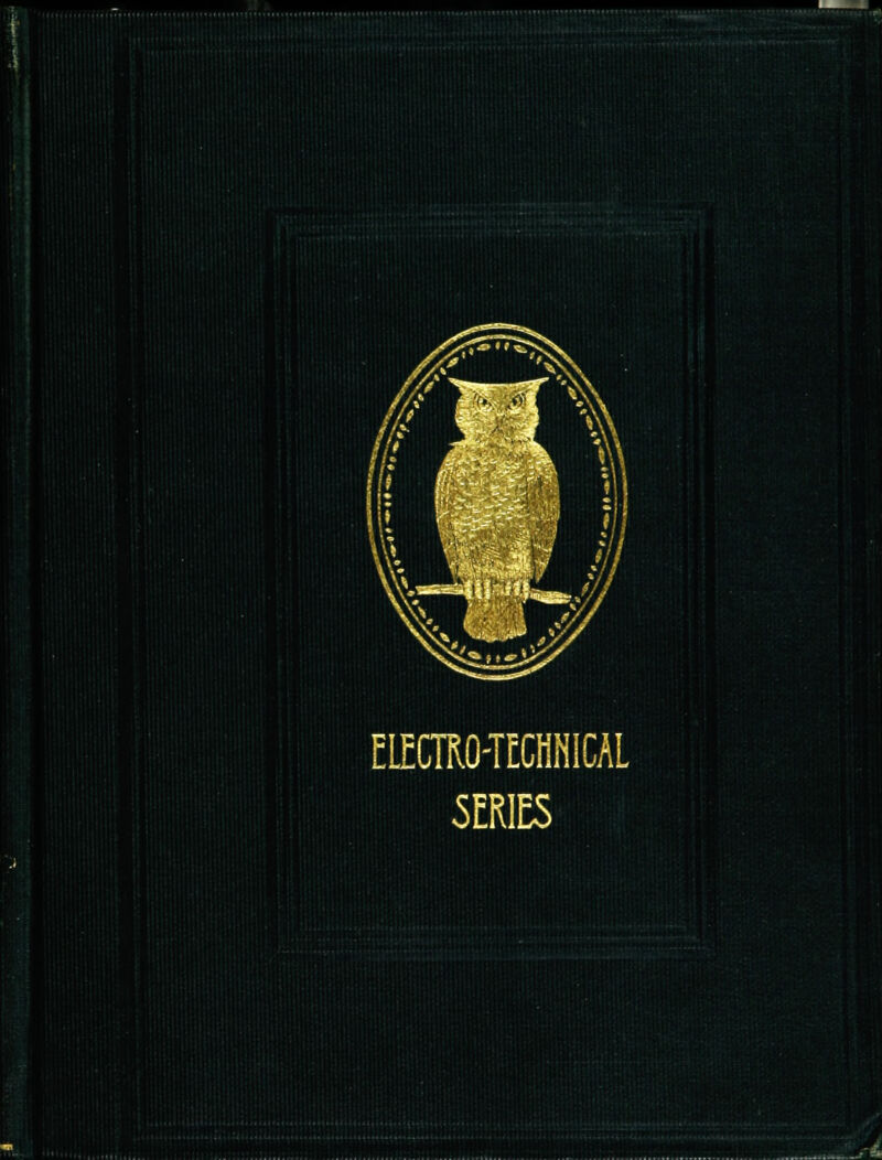 1 1 nun II ■ 1 Hi n >§ii ELECTRO-TECHHICAL SERIES j, . ■.