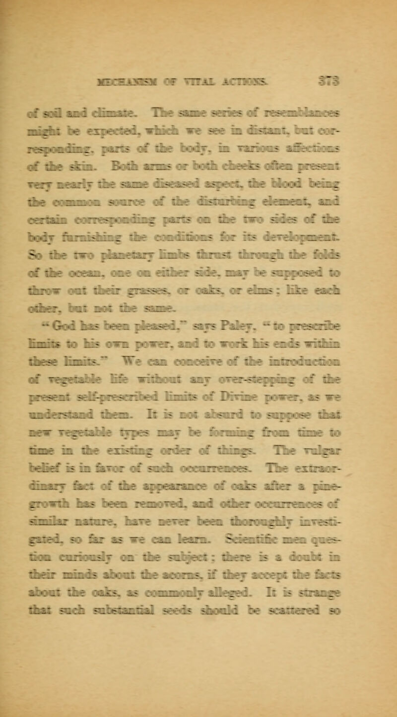 S7S afsoauidcliBafee. Mi[^t be expected, wldcli 've see in d&stimi* bvt nspamSm^, fmrts of tfe bodr, im af&edkiiL. BcA nas or bolk d peij MBulr tiK suae dfeeasd a^ec certam cwifajwding puts on Ak tao ades of Ifae bodr finai^irag tte coBfitions far its deidufuent. So Che two pbMteiTfiBlK fti«^ dnoi^Che ftUs ^God kis been pfened.^ sansFdej. ^'to fifldis to te owH pover, and to rak Ids e» of n^eiafaie fife wiOMoat anj ofeF€teppng of Ae of Dnine pover, as we It 15 not afaEud to fcuppuw? Cbat iegciable trpes mnr be fiwsd^^ fioaa time to in tibe exi^iB^ order of tidies. TIk th]^ is in feiTor of sock oecnrenees. The extiaor- dinarr feet of Ae ippeannoe of oaks after m pine- have tion eniioadj on tdie snb|ect: Aere is m doobt in mrnds afaoot die neoms. if tibef acc^ the feds tibe oaks, as connnDnlr alleged. Its ttat sndi iMbRtantial seeds sfaoold be