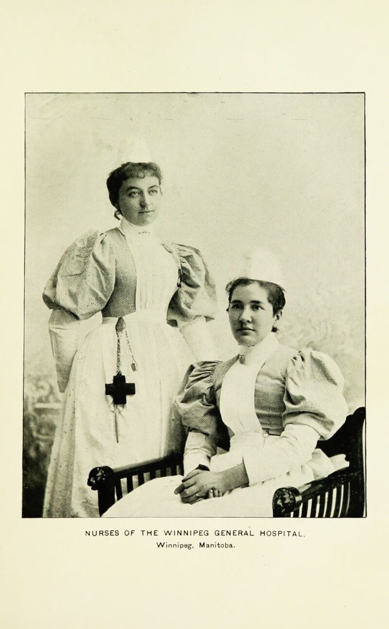 NURSES OF THE WINNIPEG GENERAL HOSPITAL, Winnipeg, Manitoba.