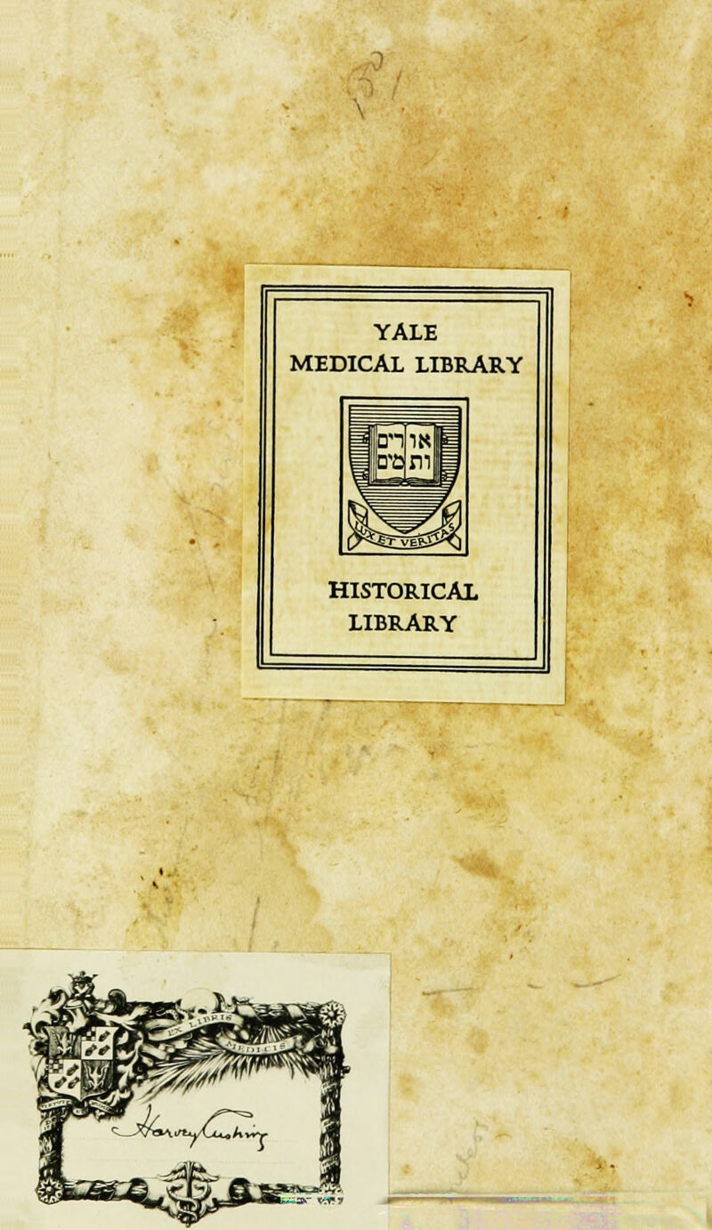 YALE MEDICAL LIBRARY HISTORICAL LIBRARY
