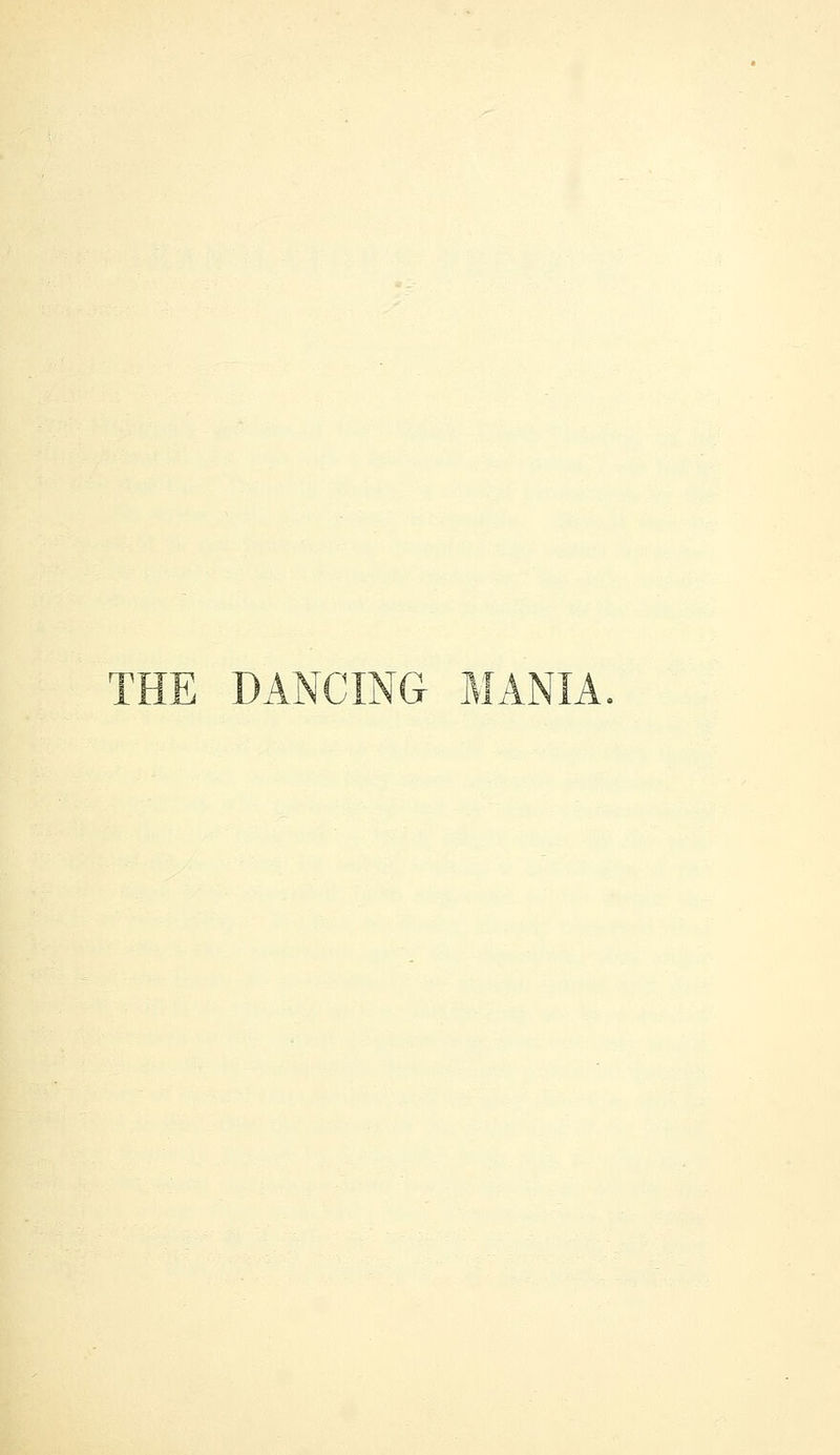 THE DANCING MANIA.