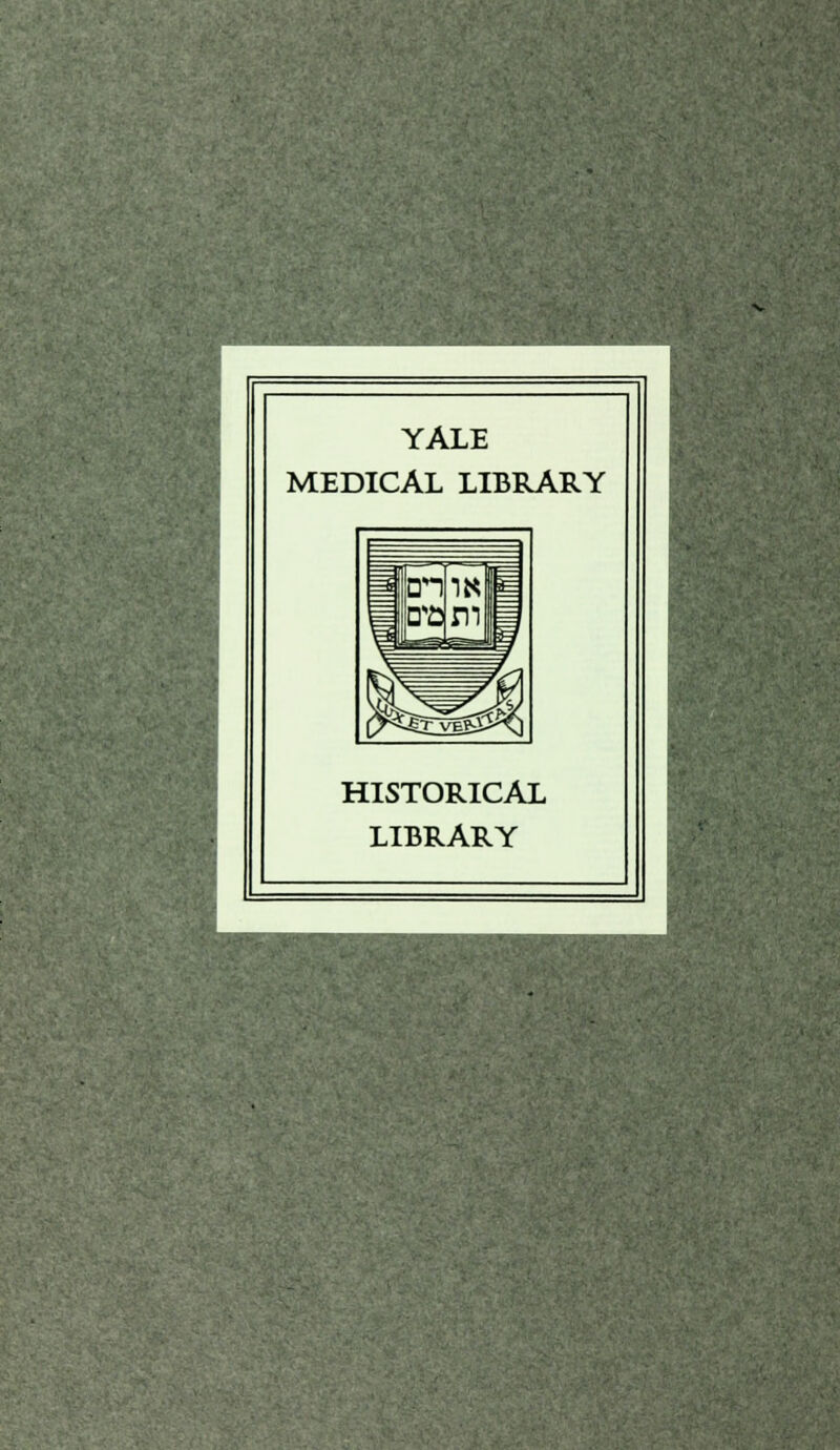 YALE MEDICAL LIBRARY HISTORICAL LIBRARY