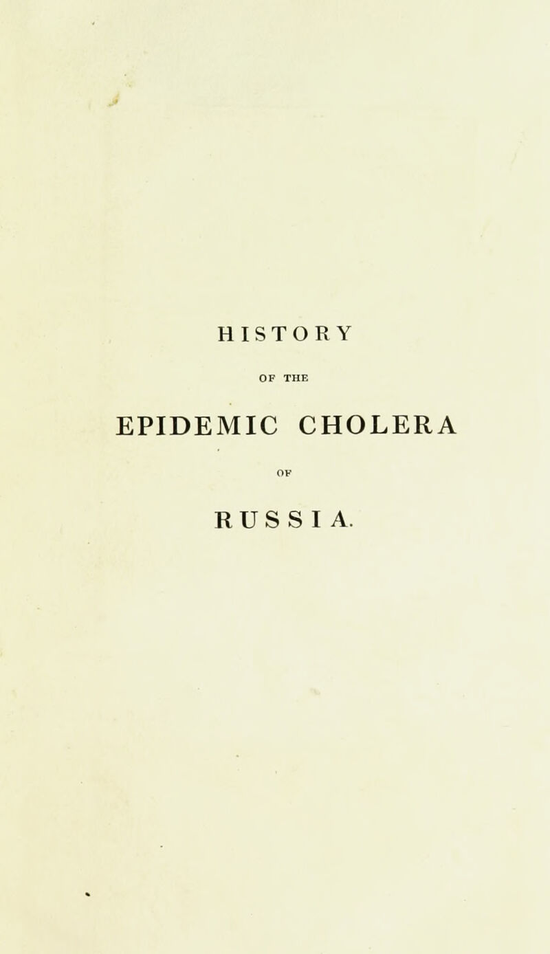 EPIDEMIC CHOLERA RUSSIA.