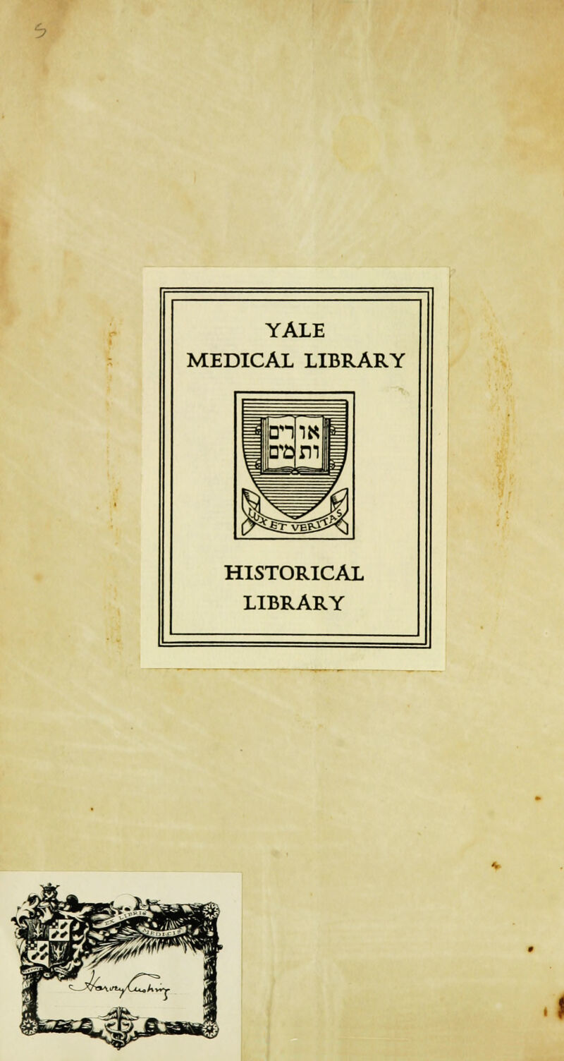 YALE MEDICAL LIBRARY HISTORICAL LIBRARY