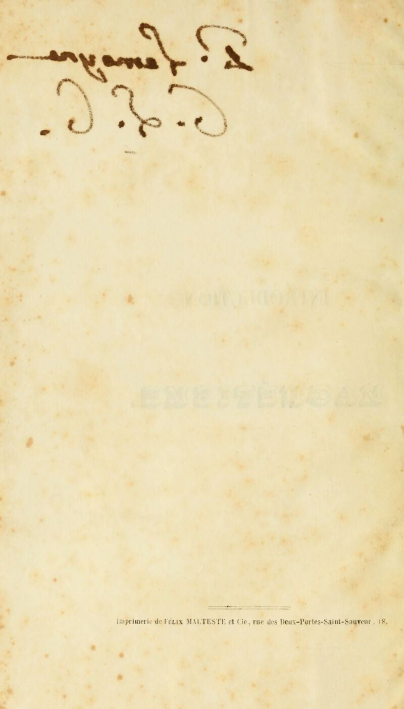 v-^s i Itnprlmerii de Félix MALTESTEetCie,nie des Deux-Porles-Sainl-SauTein