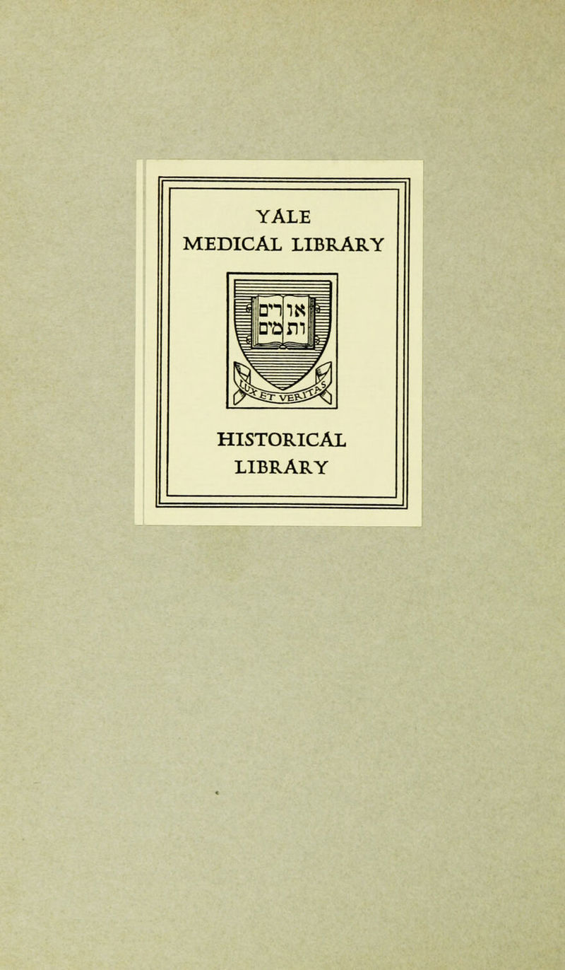YALE MEDICAL LIBRARY HISTORICAL LIBRARY