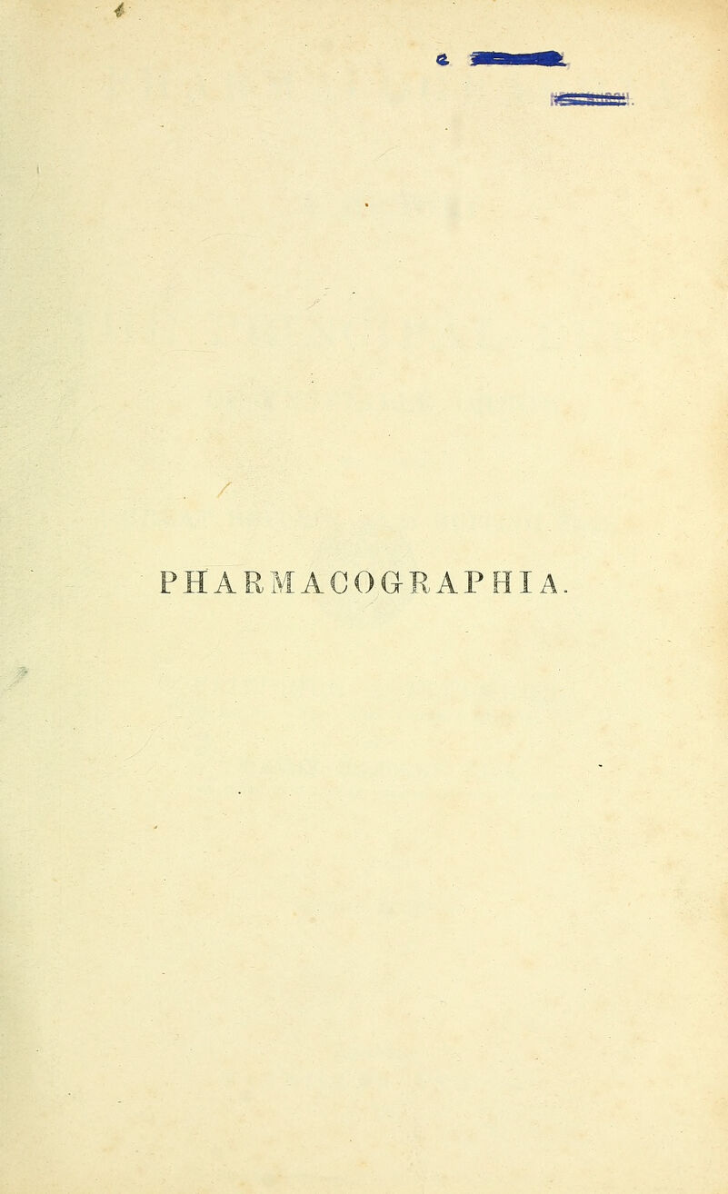 PHARMACOGRAPHIA