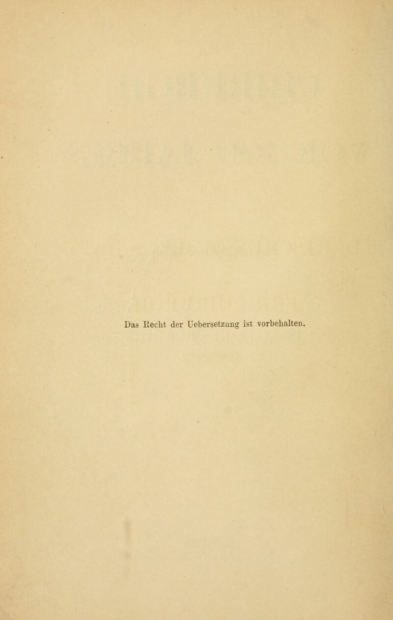 Das Reckt der Uebersetzung ist vorbehalten.