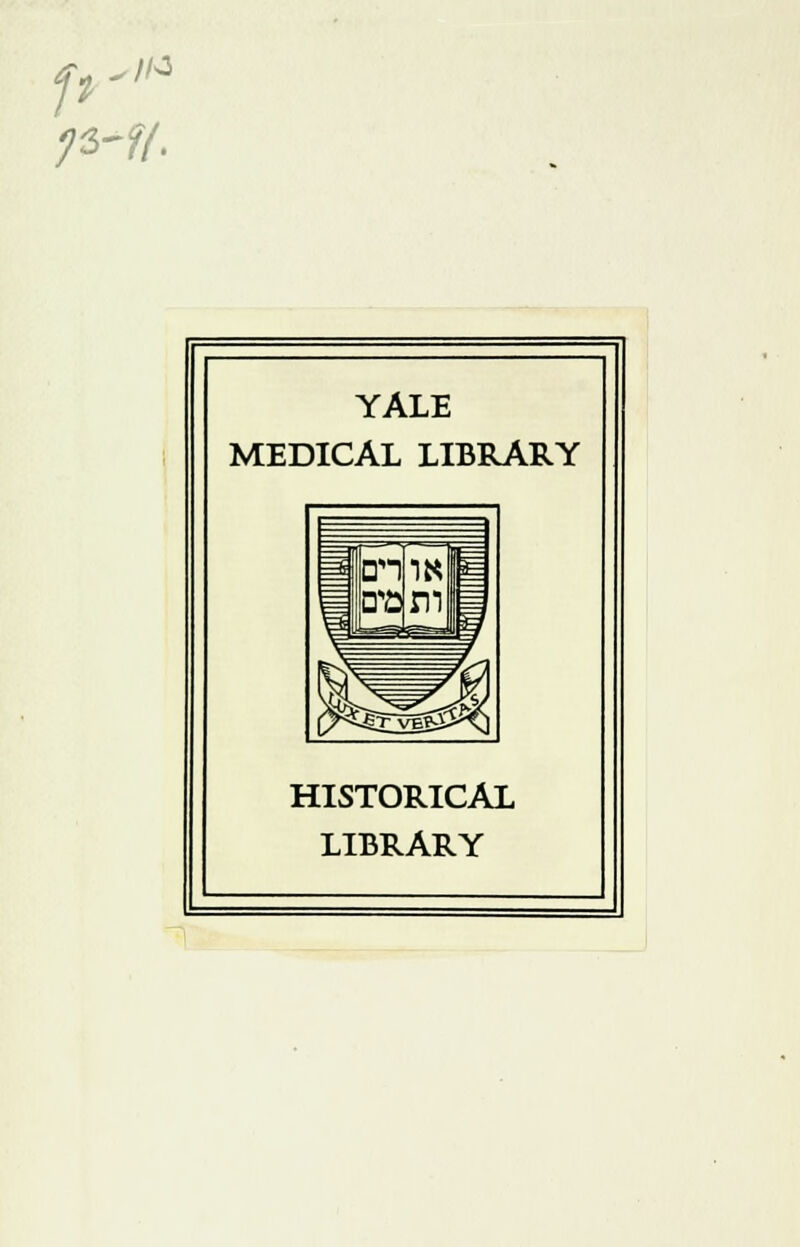 YALE MEDICAL LIBRARY HISTORICAL LIBRARY