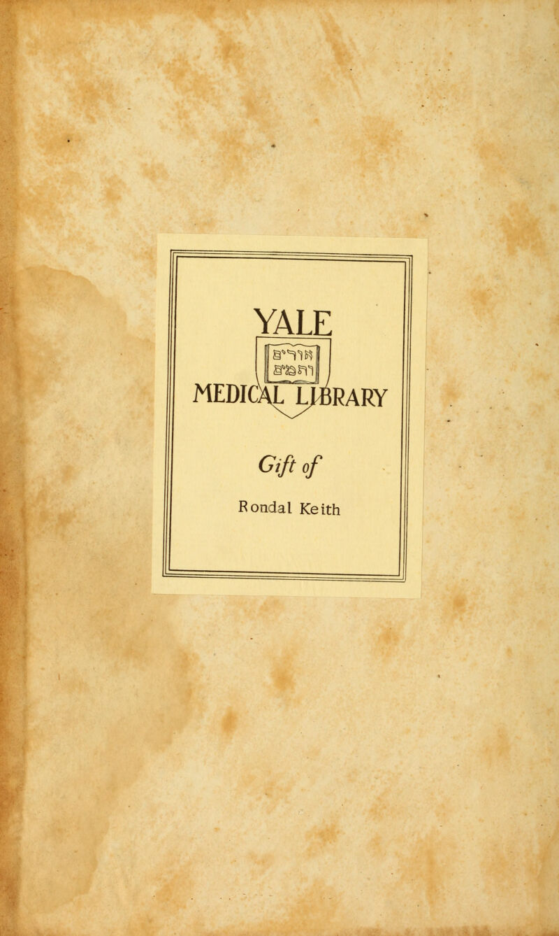 YALE medic: RARY Gift of Rondal Keith