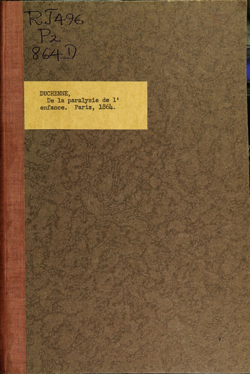 Pi i DUCHENNE, De la paralysie de l1 enfance. Paris, 1861;. i