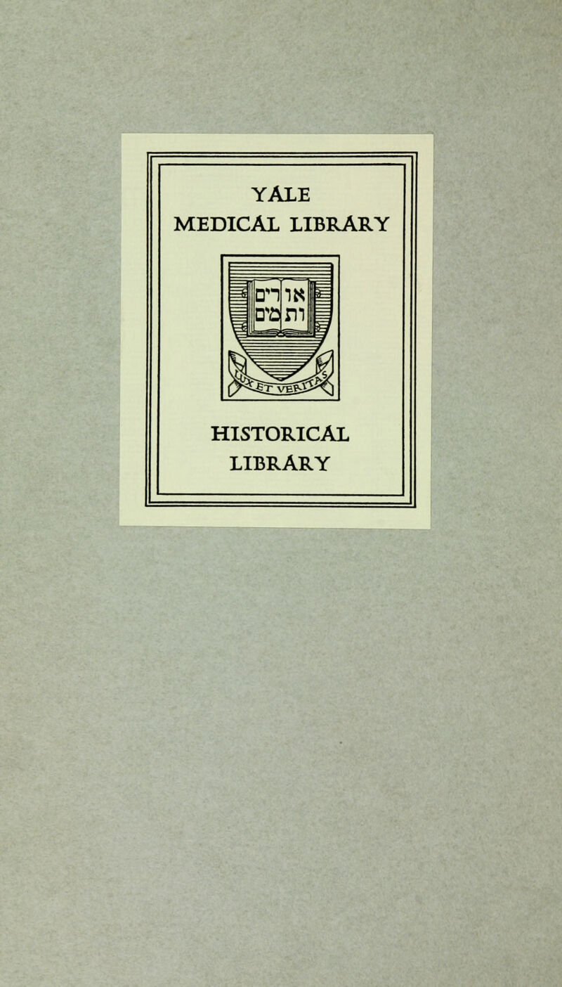 YALE MEDICAL LIBRARY HISTORICAL LIBRARY