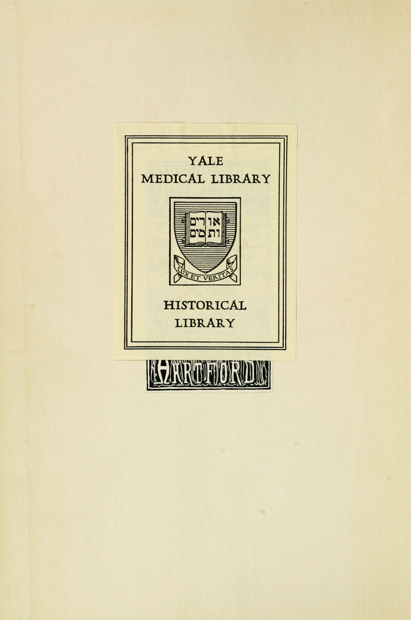 YALE MEDICAL LIBRARY HISTORICAL LIBRARY