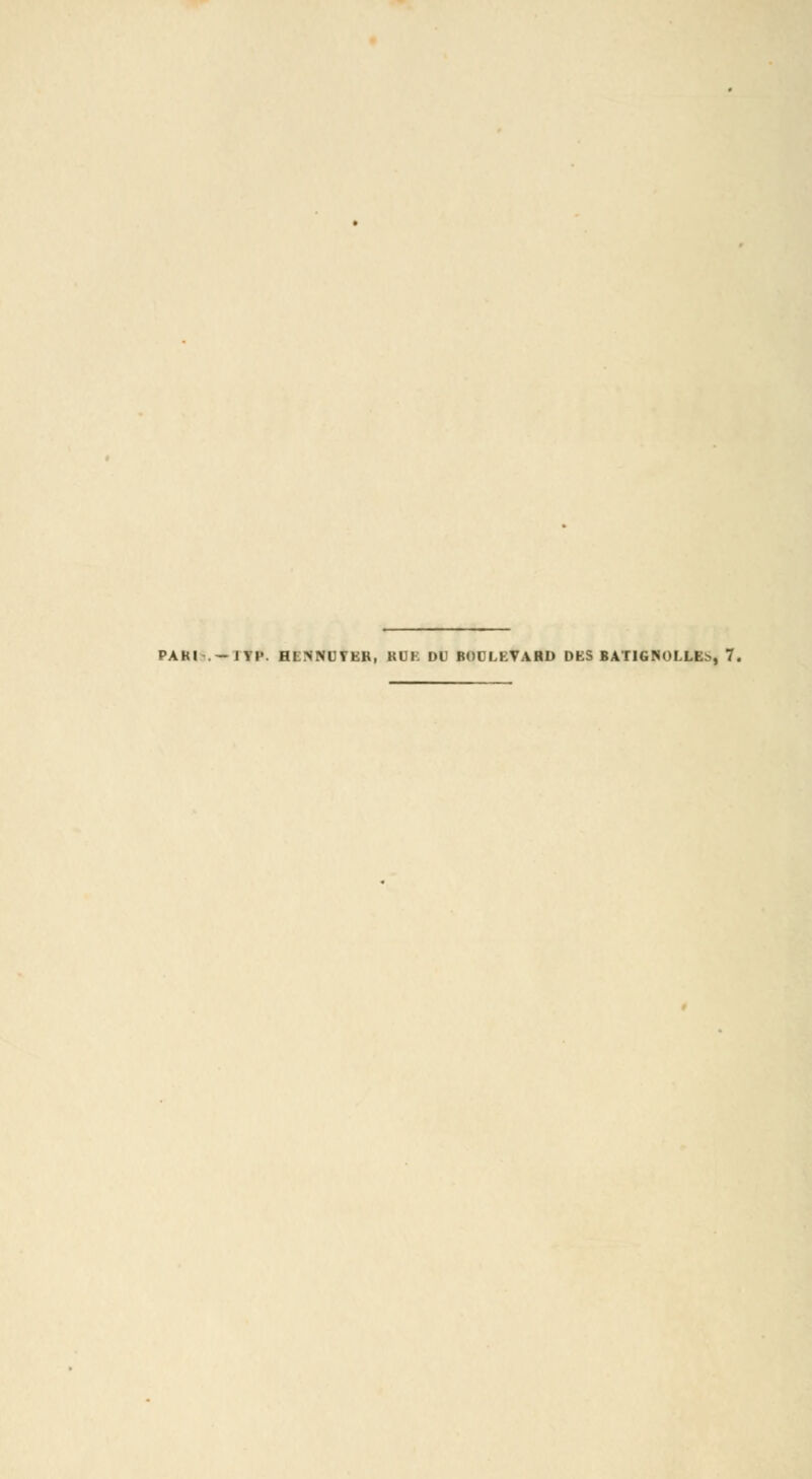 PARI -IYP. HENNUYER, RDE DU BOULEVARD DES BATIGNOLLEï., 7.