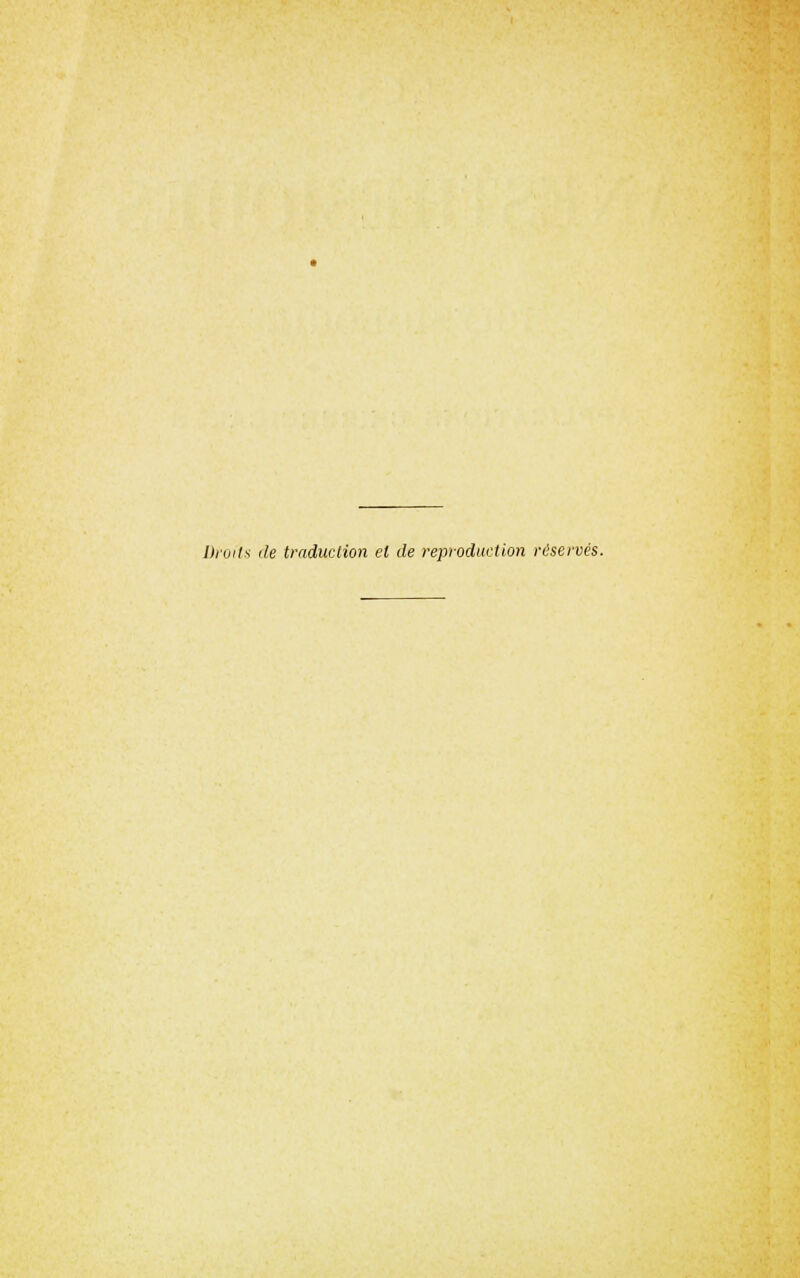 Divils de traduction et de reproduction réservés.