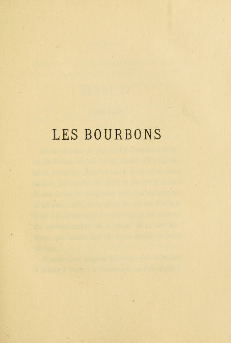 LES BOURBONS