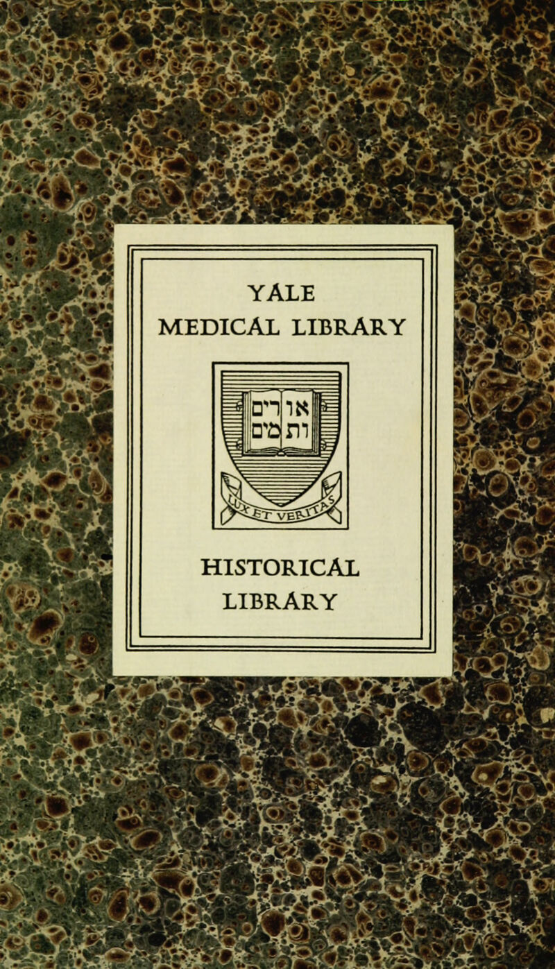 wi^- YALE MEDICAL LIBRARY HISTORICAL LIBRARY