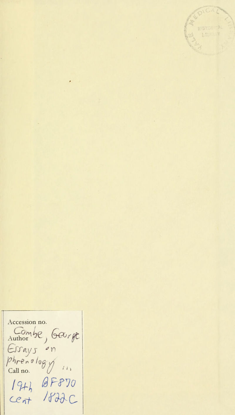 Accession no. Gffnyj 'n phreU ha ,/) Call no. UU > cent /WC