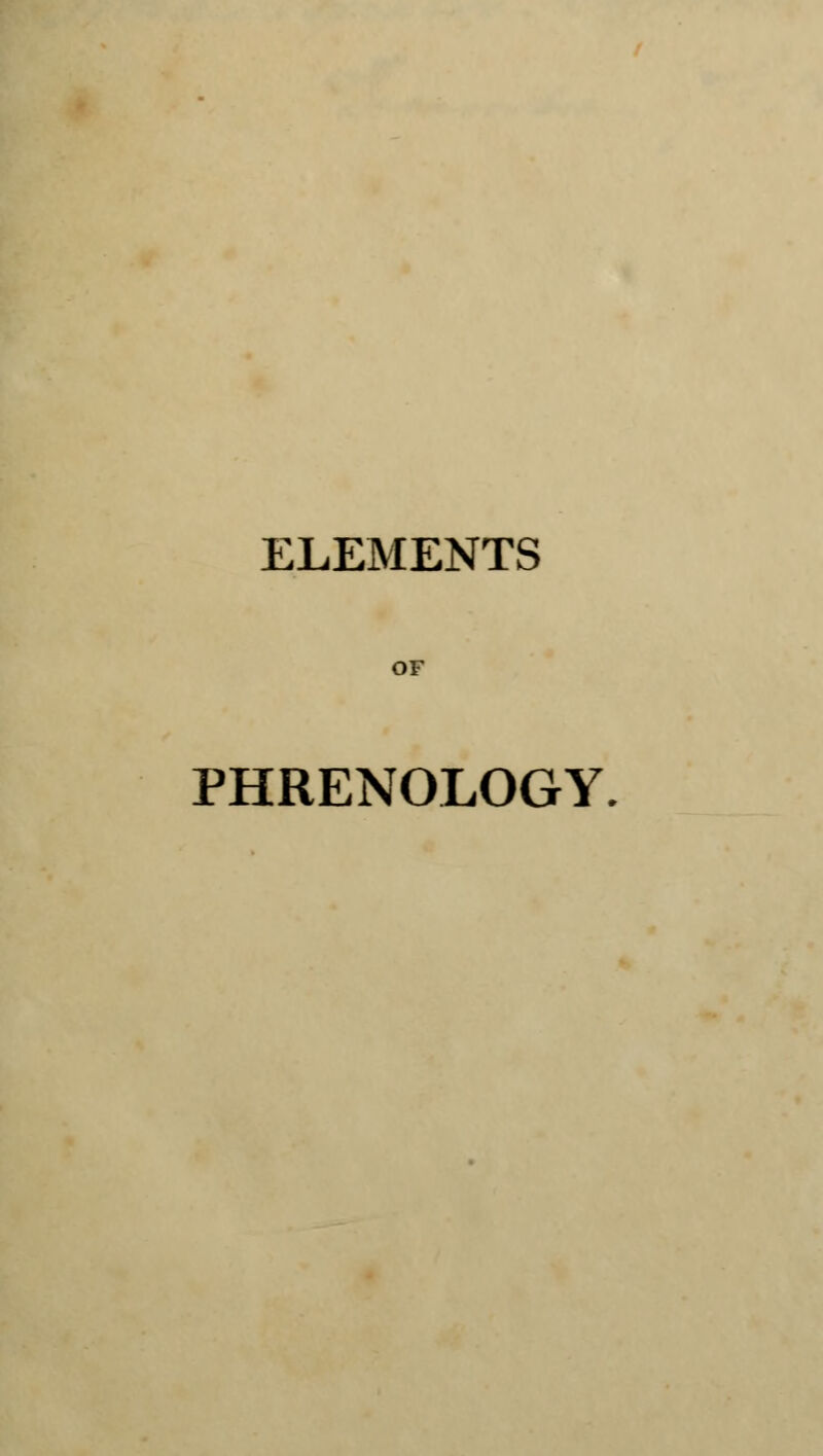 OF PHRENOLOGY