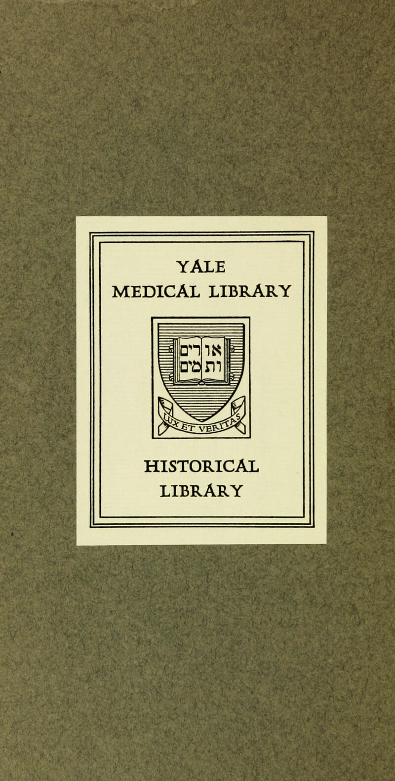 YALE MEDICAL LIBRARY HISTORICAL LIBRARY