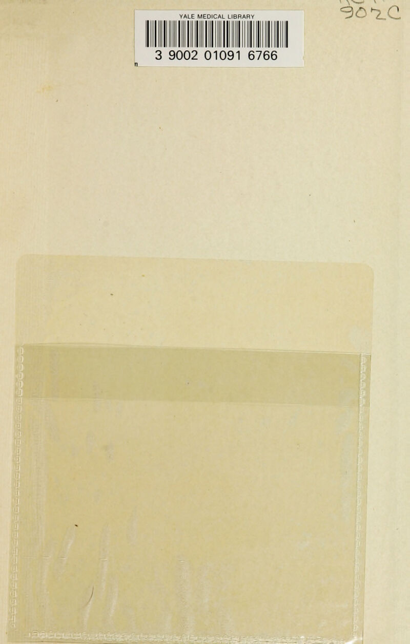 YALE MEDICAL LIBRARY 3A^.C 3 9002 01091 6766