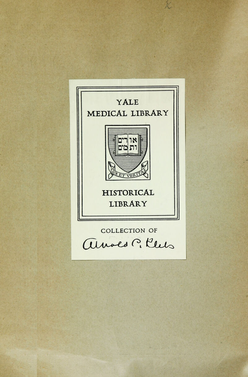 YALE MEDICAL LIBRARY HISTORICAL LIBRARY