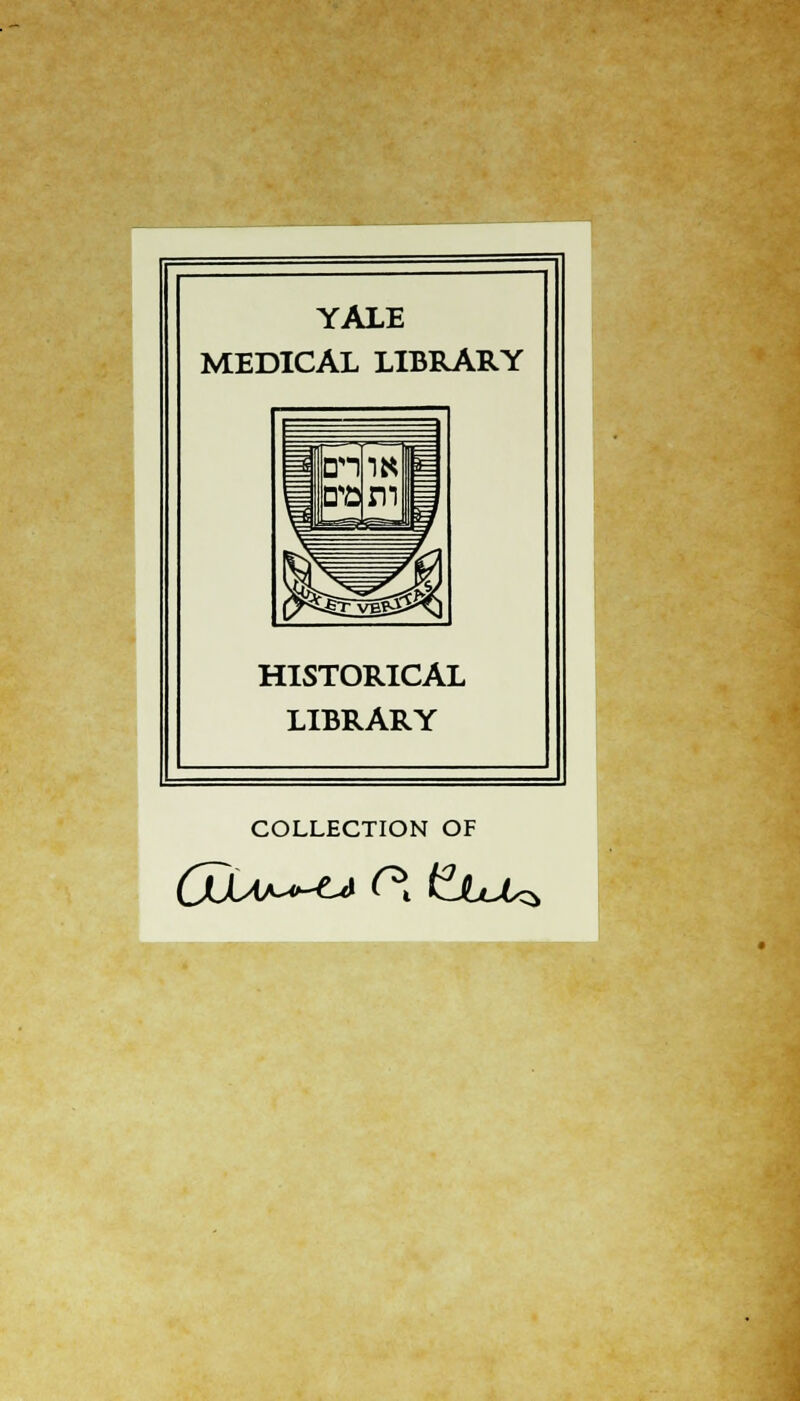 YALE MEDICAL LIBRARY HISTORICAL LIBRARY