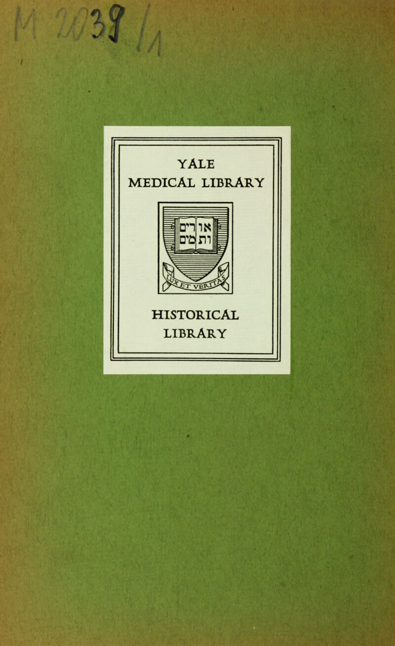 3? YALE MEDICAL LIBRARY