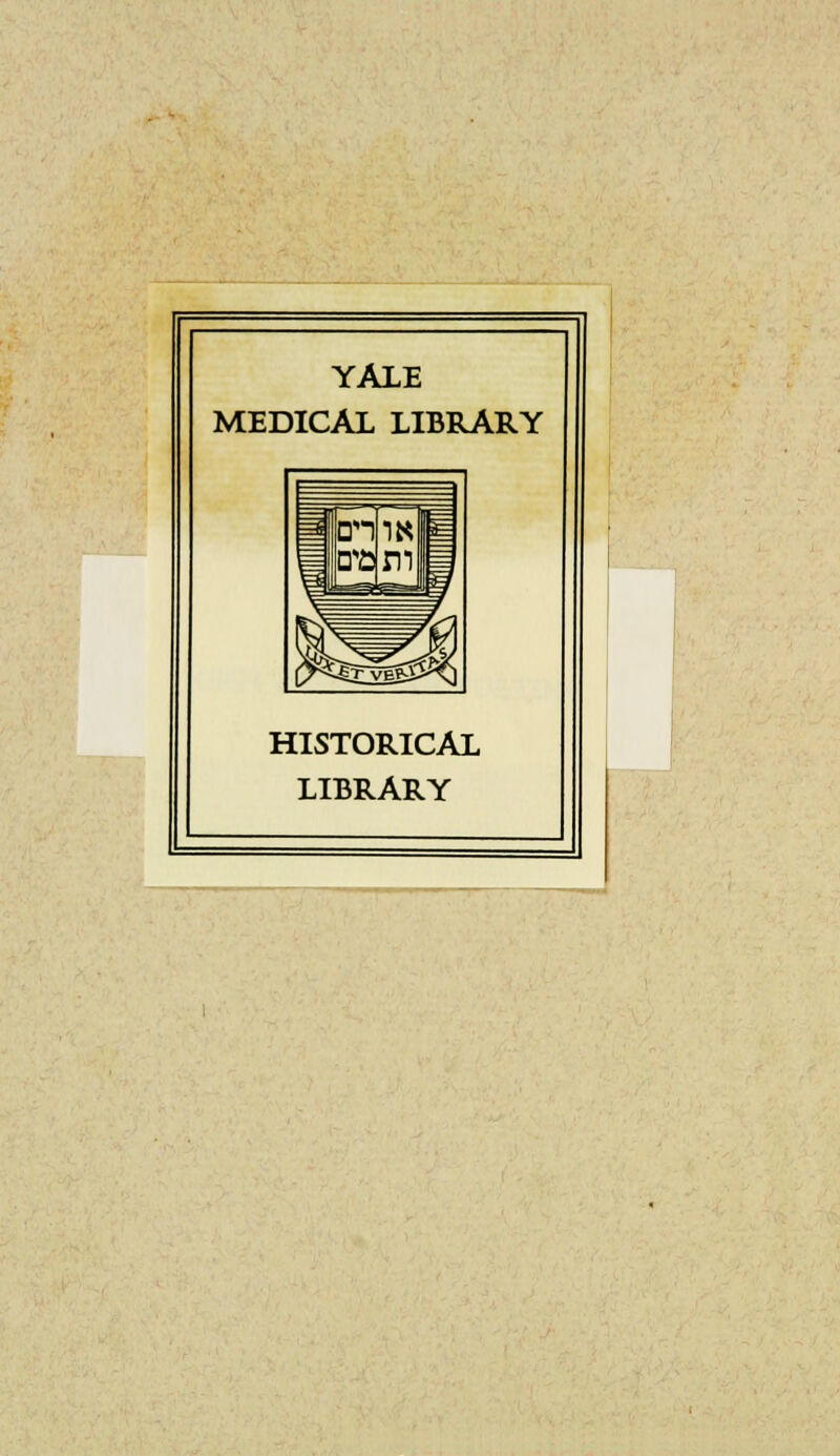 YALE MEDICAL LIBRARY HISTORICAL LIBRARY