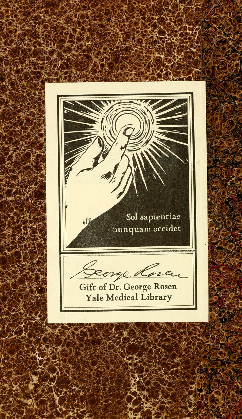 ^m Gift of Dr. George Rosen Yale Médical Library