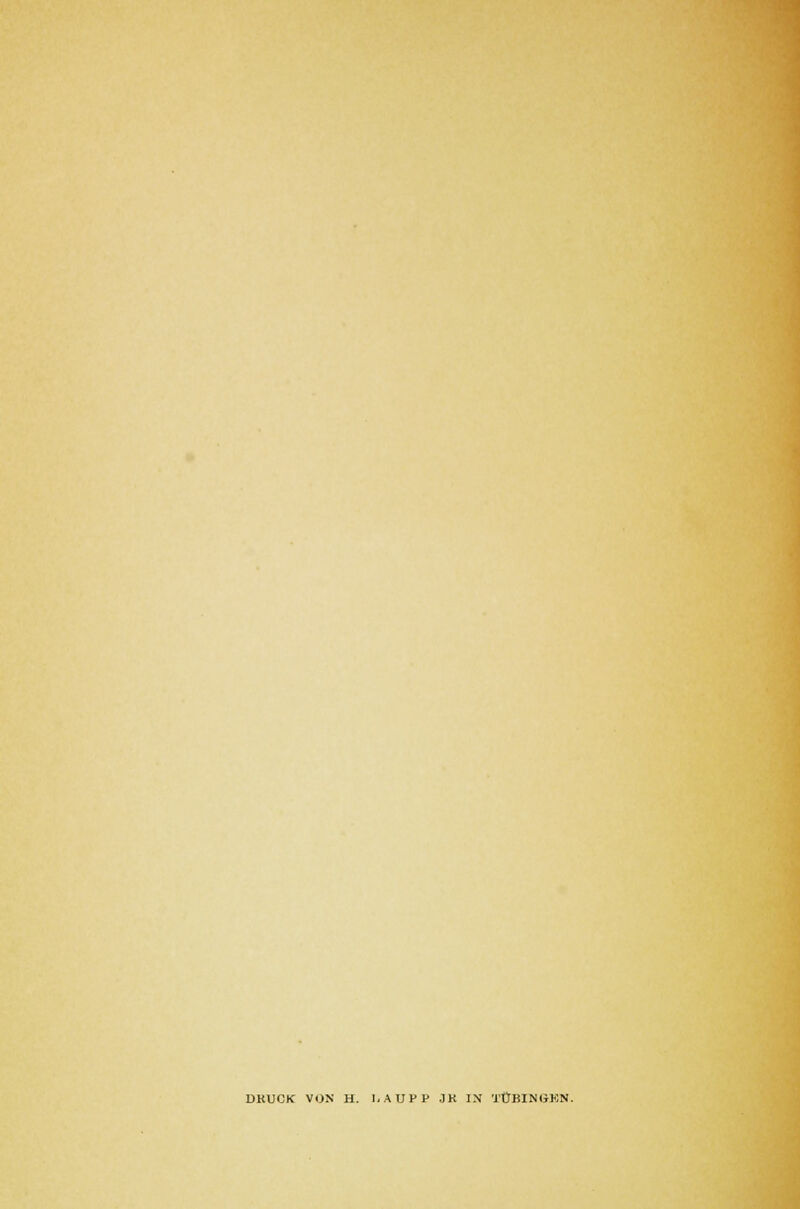 DKUCK VON H. I.AUPP JK IN TÜBINGEN.
