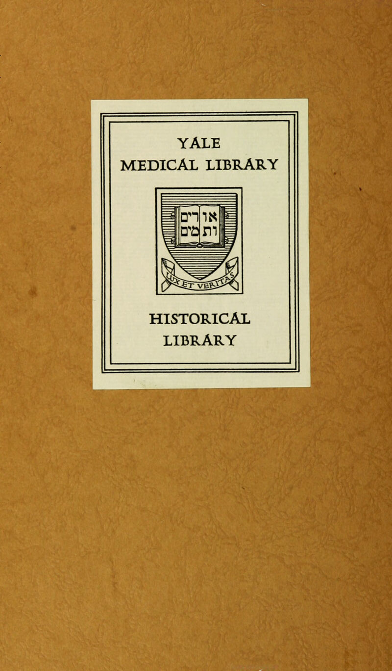 YALE MEDICAL LIBRARY HISTORICAL LIBRARY