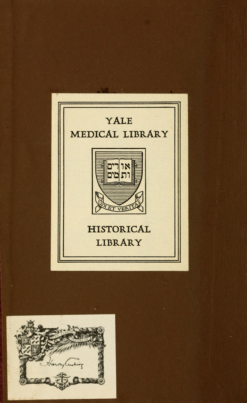 YALE MEDICAL LIBRARY HISTORICAL LIBRARY