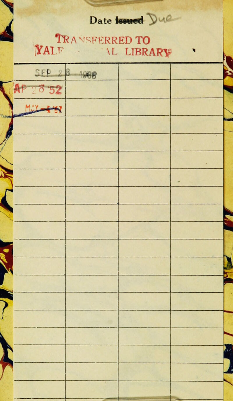 > 4 Date U*Md ^*< Transferred to llAlF \L LIBRARY * 5 M zn i s itw SUP <J'bZ * ^ JV „ /MJ N fe»* x h s a \ J* fr i »», t 5 S *