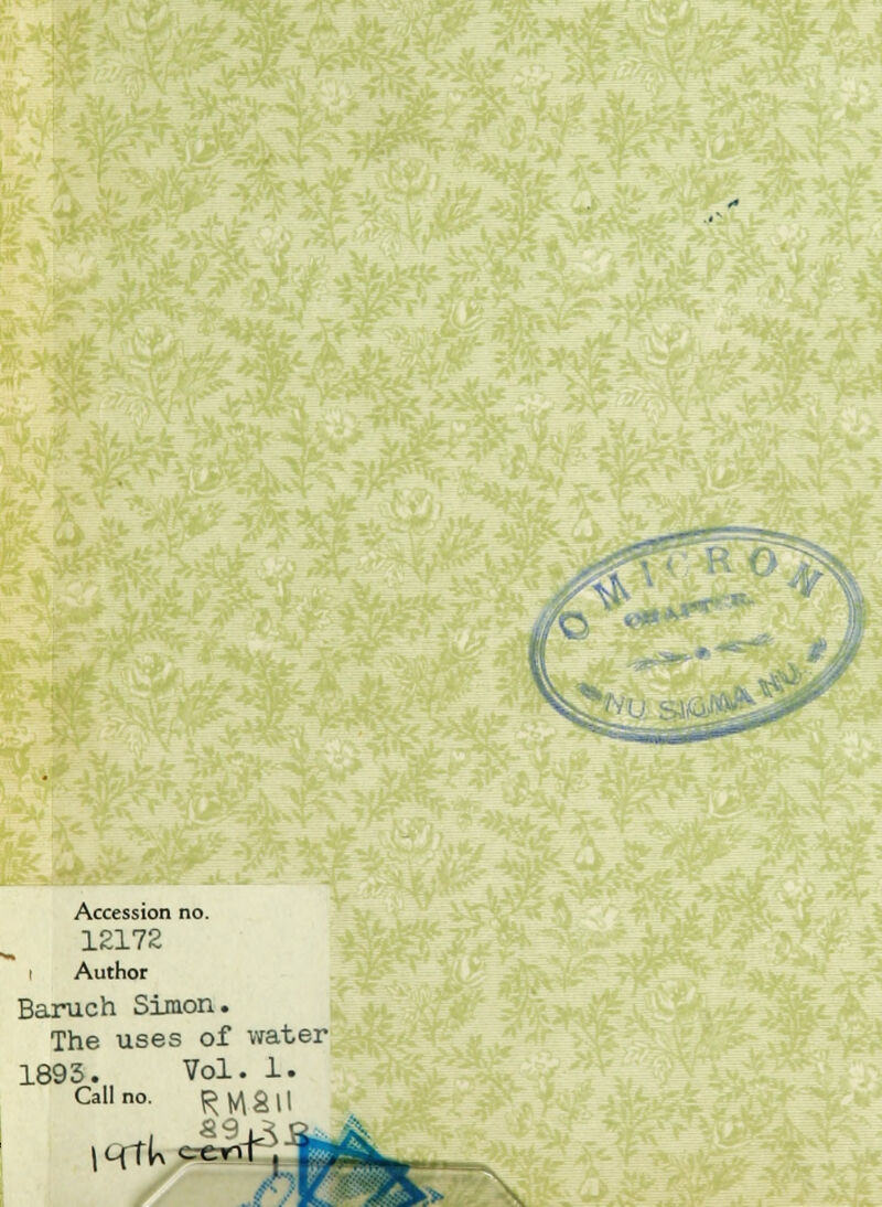 Accession no. 12172 i Author Baruch Simon. The uses of water 1893. Vol. 1. Call jqtk er^frl