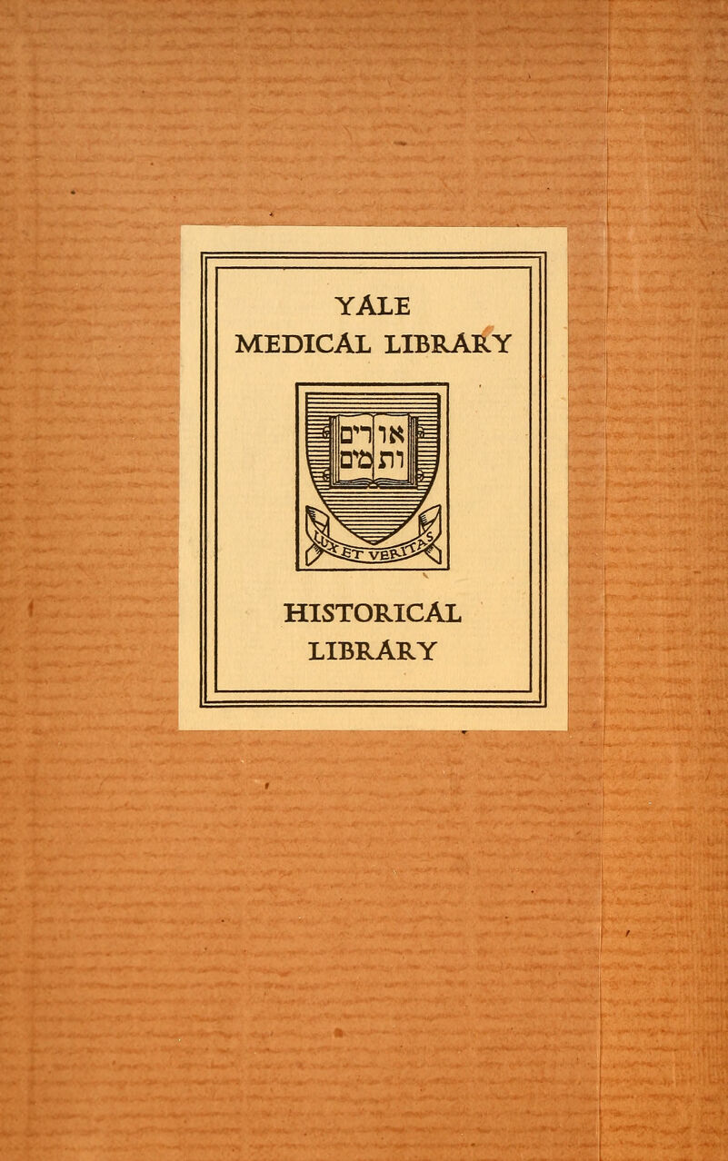 YALE MEDICAL LIBRARY HISTORICAL LIBRARY