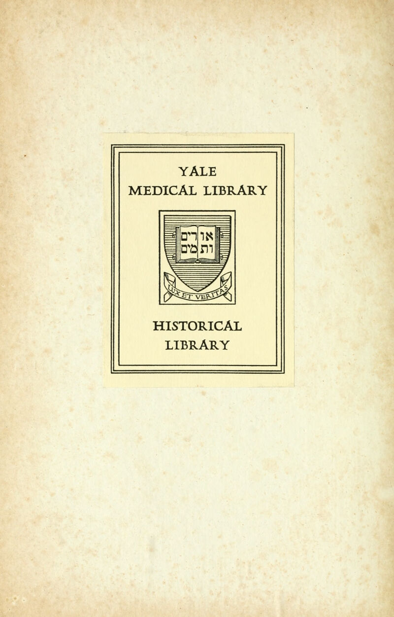 YALE MEDICAL LIBRARY HISTORICAL LIBRARY