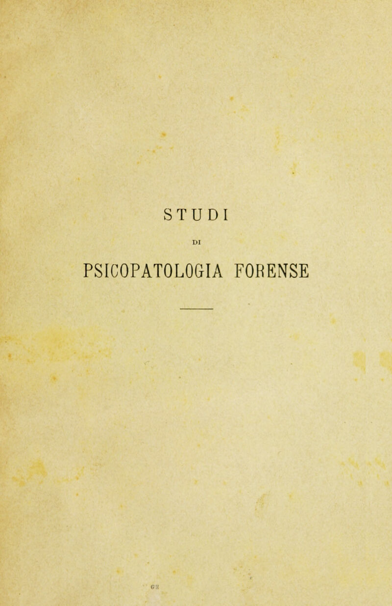 STUDI PSICOPATOLOGIA FORENSE