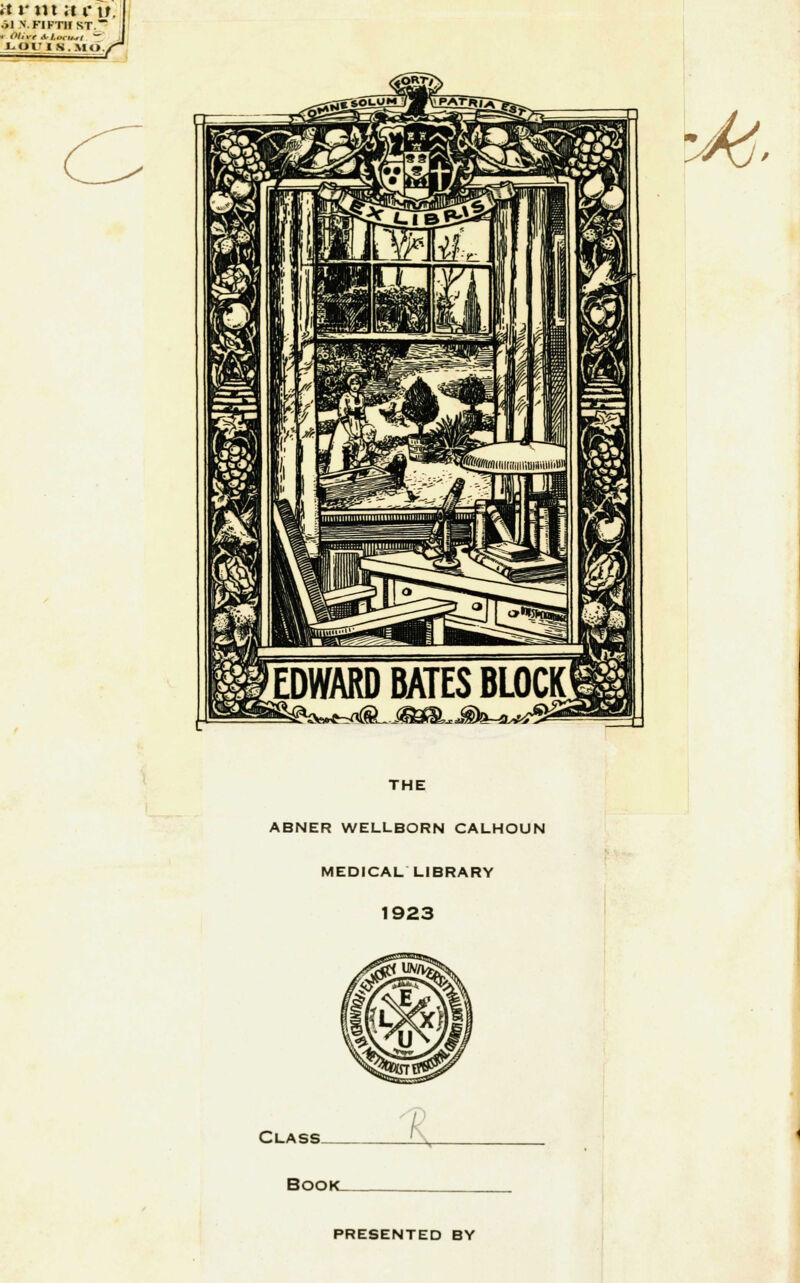 it v%n n cu ol >'. FIFTH ST. • Olive a l .■, i, ,i ~ IQl'lS.MU,. vM, THE ABNER WELLBORN CALHOUN MEDICAL LIBRARY 1923 Class Book, PRESENTED BY