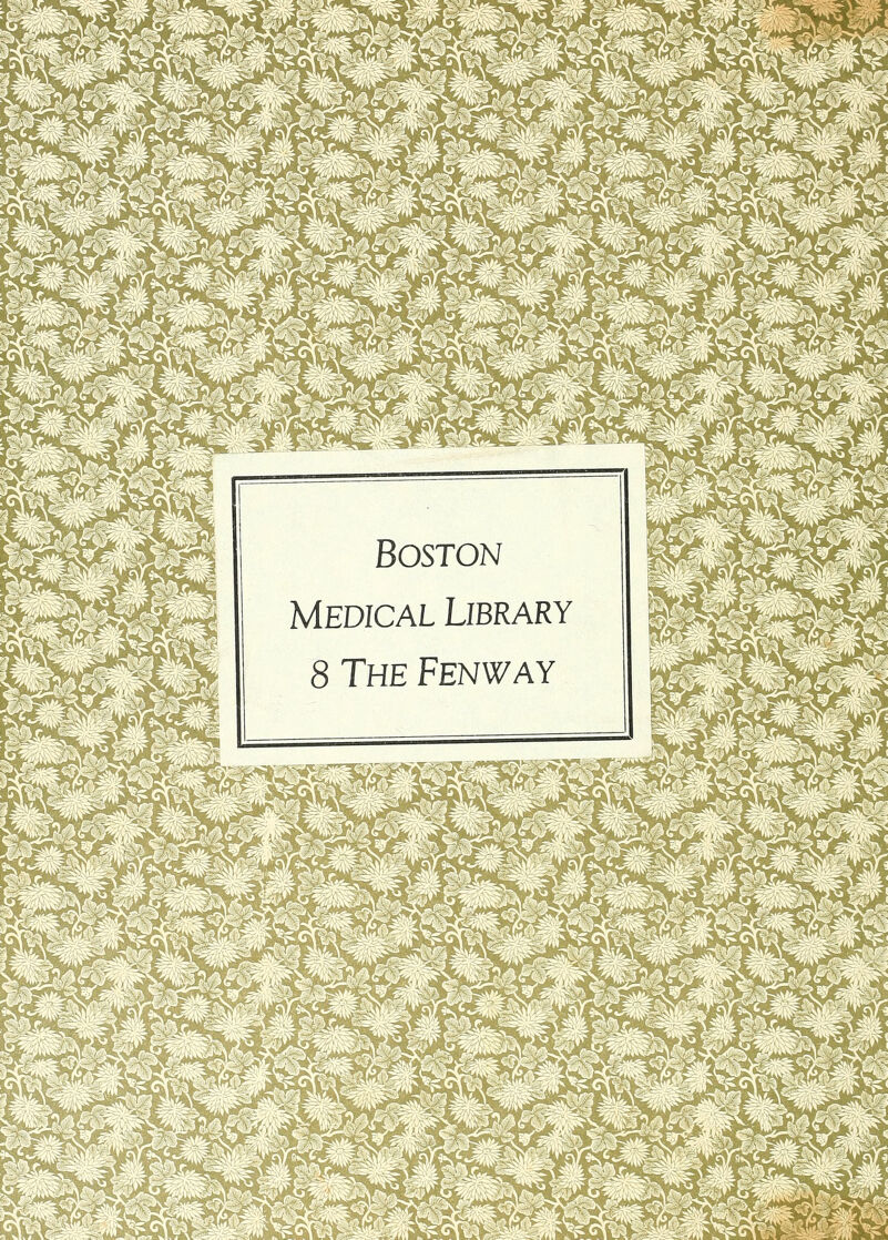 Boston Medical Library 8 The Fenway p. H^J M€: ^^Jl^ 8 &!', m-