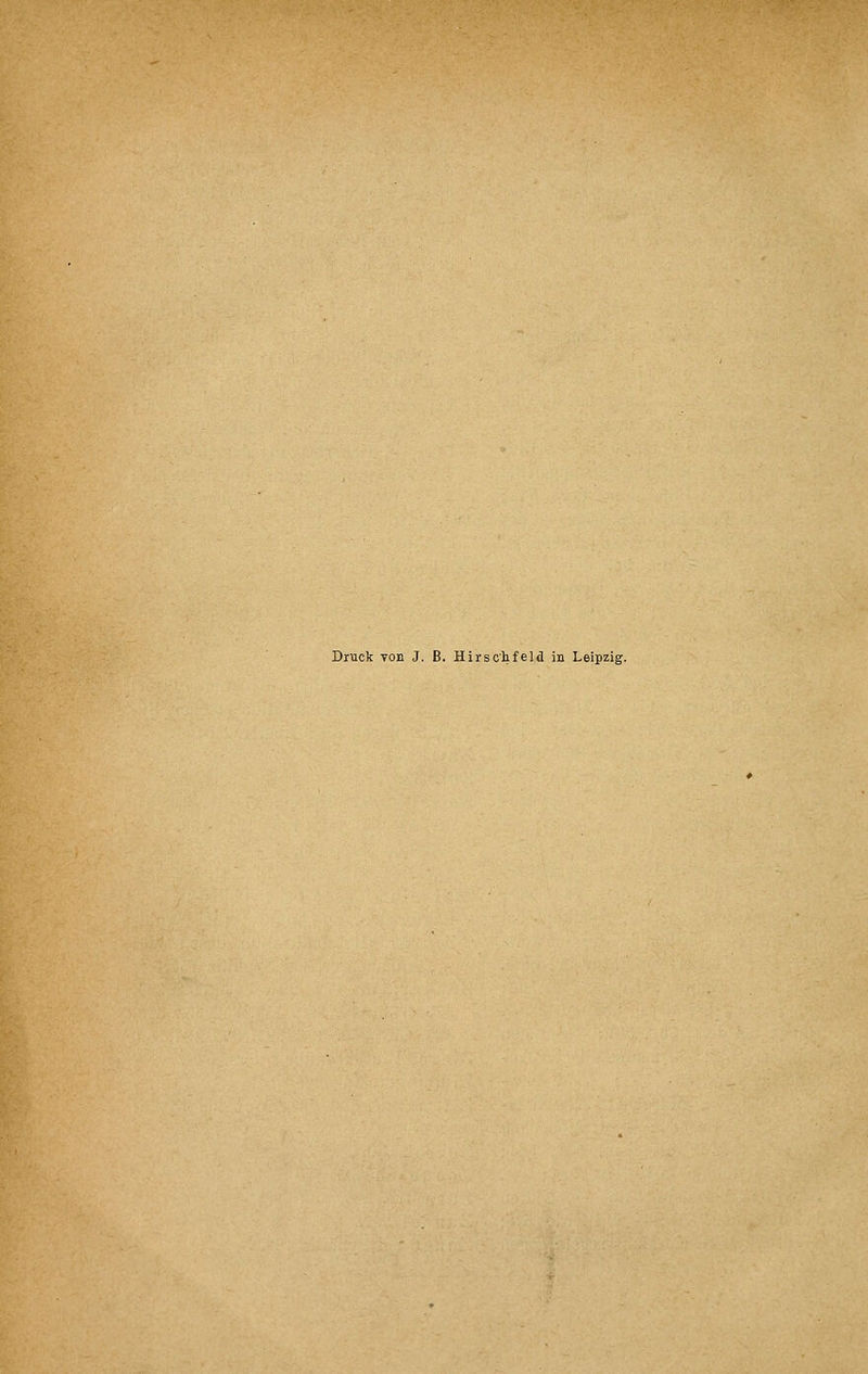 Druck von J. ß. Hirschfeld in Leipzig.