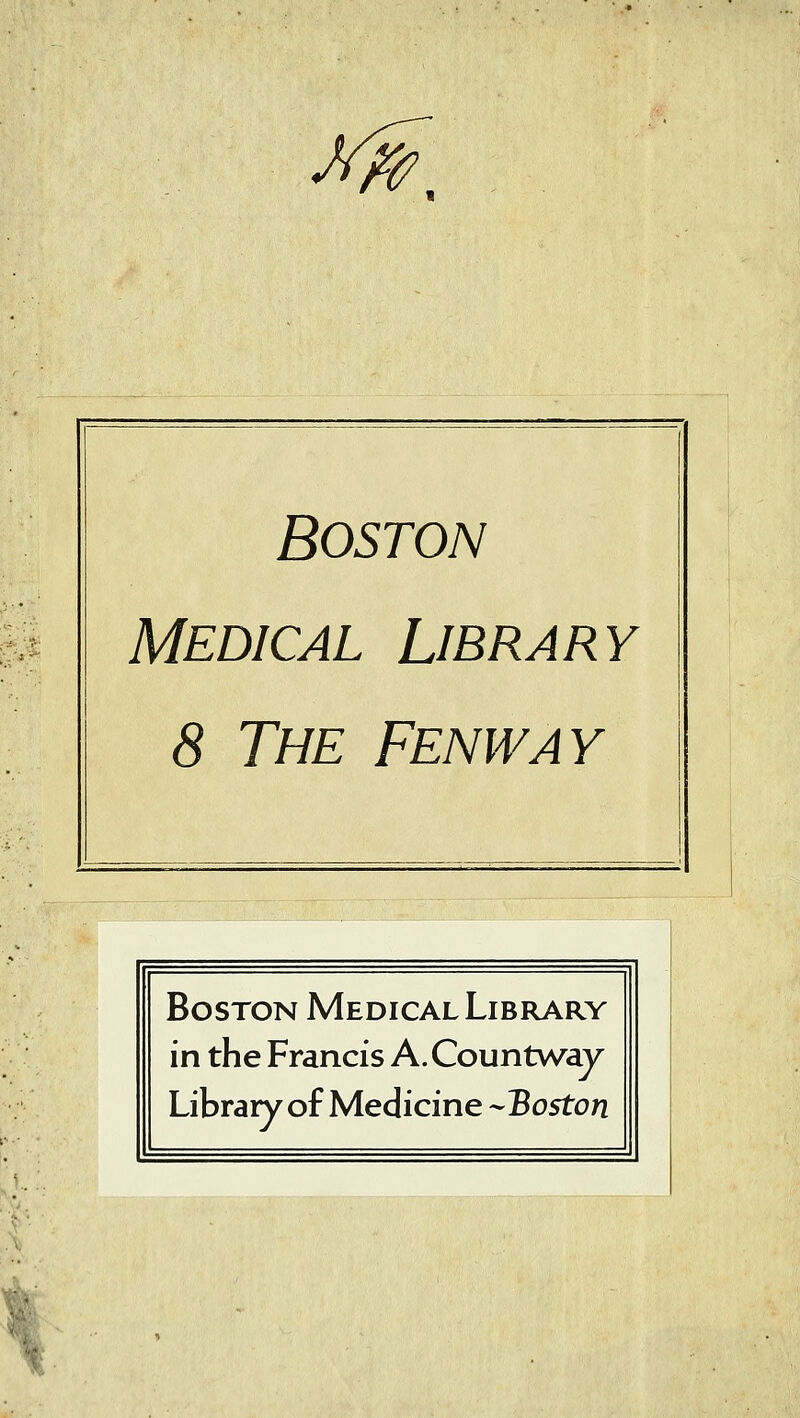 W: Boston Medical Library 8 The Fenway