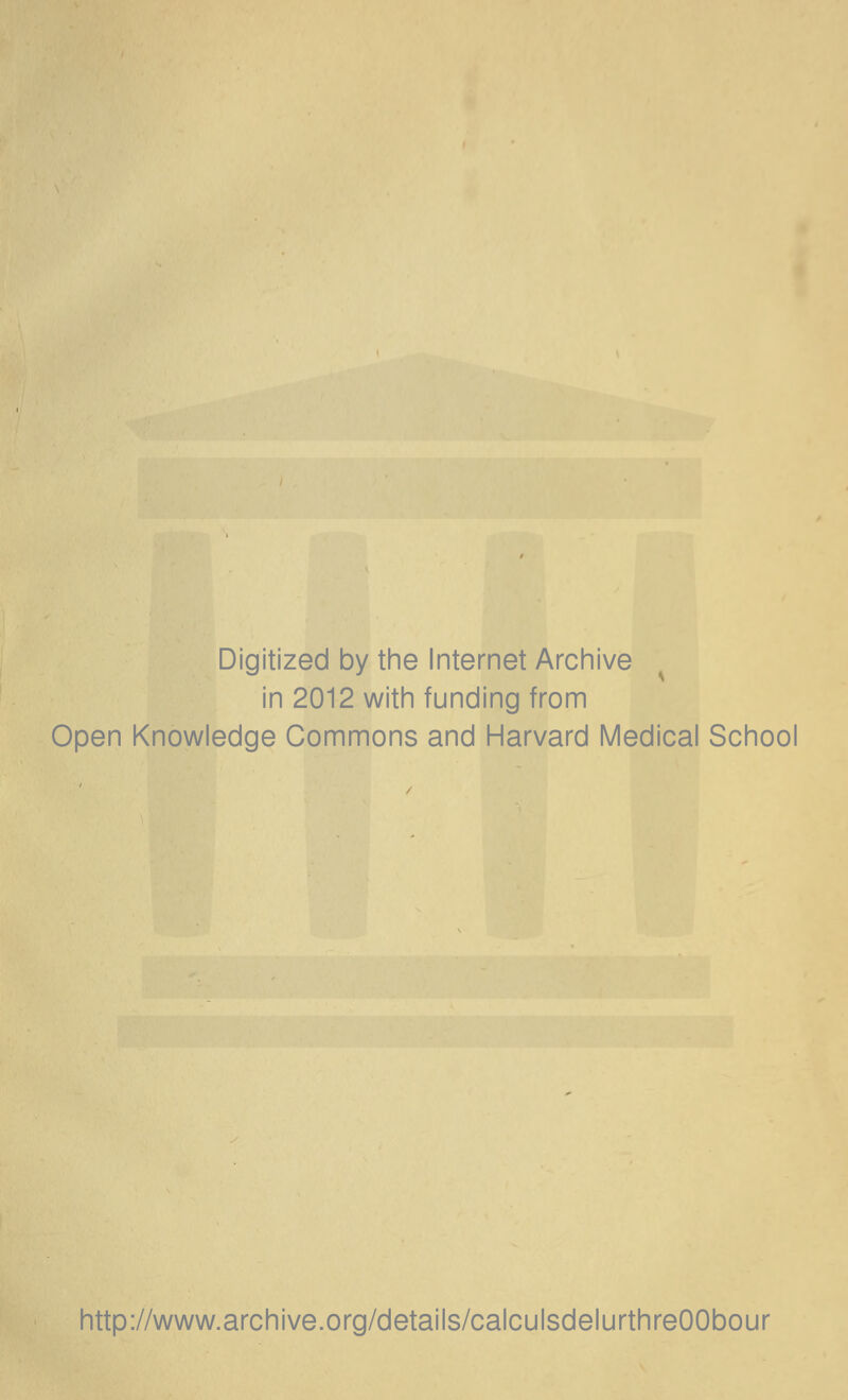 Digitized by the Internet Archive in 2012 with funding from Open Knowledge Commons and Harvard Médical School http://www.archive.org/details/calculsdelurthreOObour