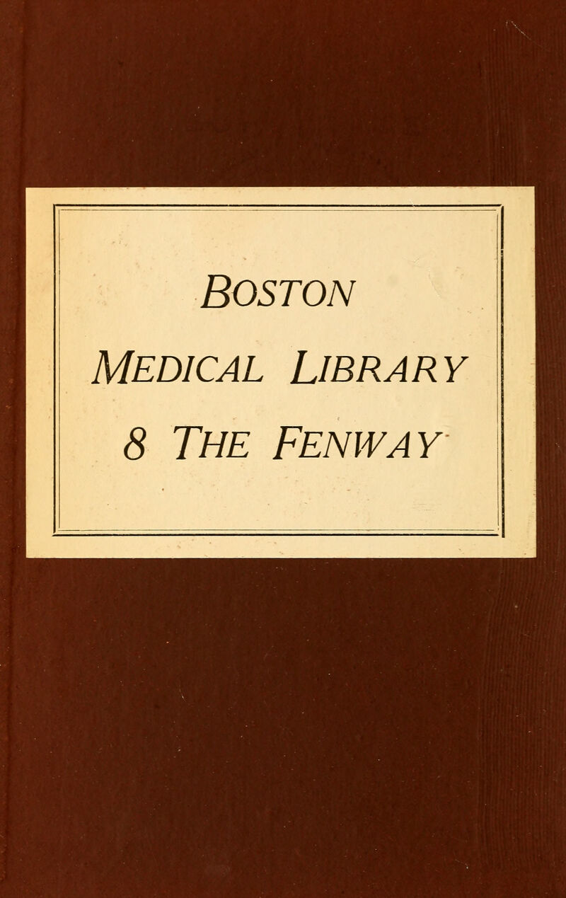 Boston Medical Library 8 The Fenway