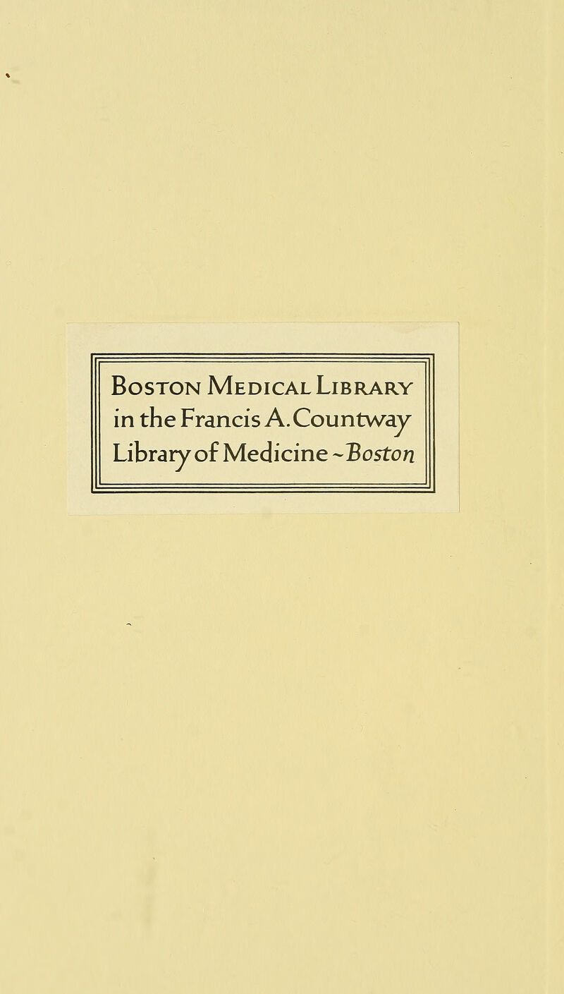 Boston Medical Library in the Francis A. Countway Library of Medicine -Boston