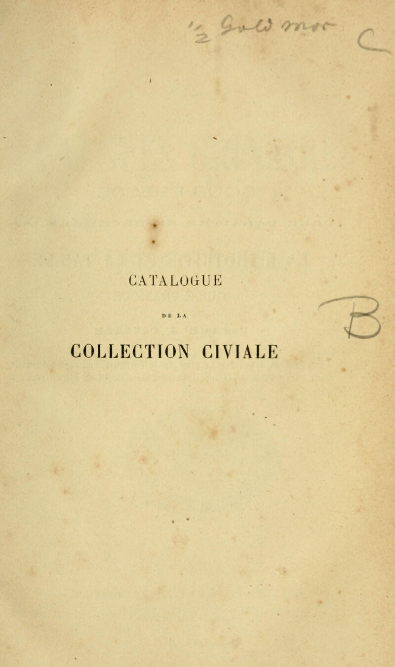 , CATALOGUE COLLECTION CIVIALE