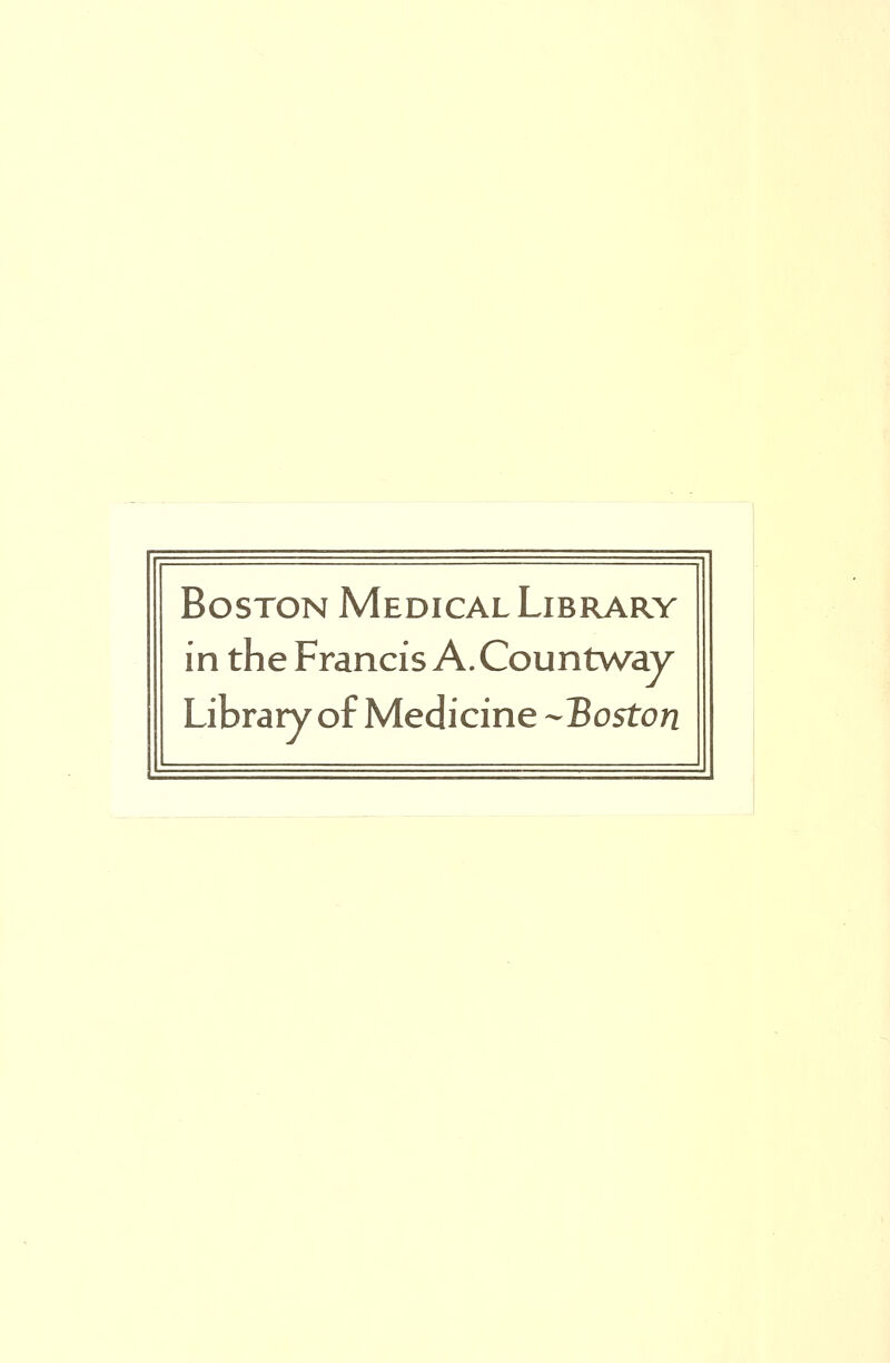 Boston Medical Library in the Francis A. Countway Library of Medicine --Boston