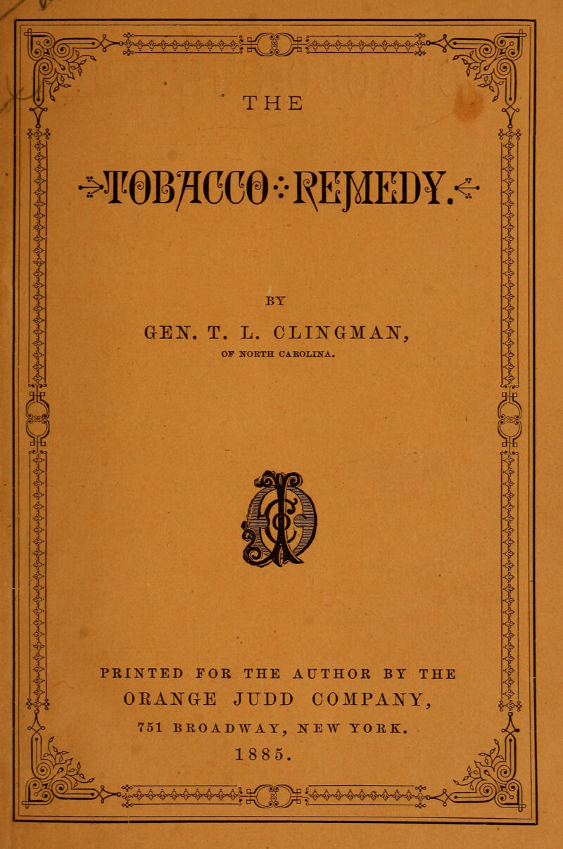 D V>_£<S_^i' u 6-= = = = = = = = —9&t * THE *¥8B7ICC0:^EJffiD¥.<- BY GEN, T. L. OLINGMAN, OF NOKTH CABOLTSTA, 4 INTED FOR THE AUTHOR BY THE ORANGE JUDD COMPANY, 751 BROADWAY, IN E W YORK. 1885. p<&&fc&q^^ X