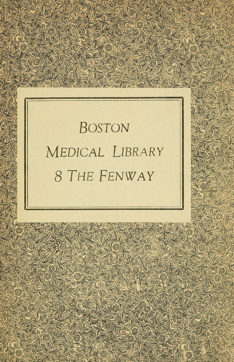 Boston Medical Library 8 The Fenway ■m m